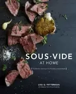 Image of sous vide at home the modern technique for perfectly cooked meals