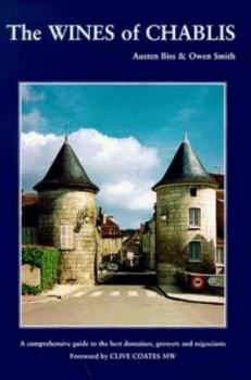 Image of Wines of Chablis by Austen Biss and Owen Smith Book