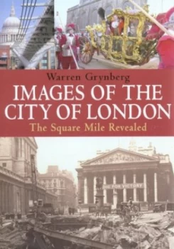 Image of Images of the City of London by Warren Grynberg Hardback