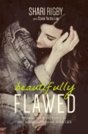 Image of beautifully flawed finding your radiance in the imperfections of your life