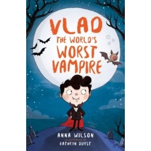 Image of Vlad the World's Worst Vampire by Anna Wilson (Paperback, 2017)