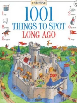 Image of 1001 Things to Spot Long Ago by Gillian Doherty and Teri Gower and Felicity Brooks Book