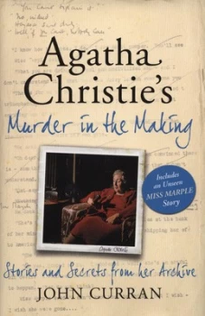 Image of Agatha Christies Murder in the Making by John Curran Hardback