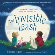 Image of invisible leash an invisible string story about the loss of a pet