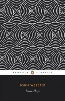 Image of Three Plays by John Webster Paperback