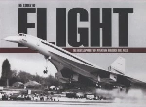 Image of The Story of Flight by Stephen Woolford Hardback
