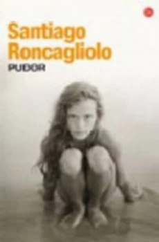 Image of Pudor by Santiago Roncagliolo Paperback