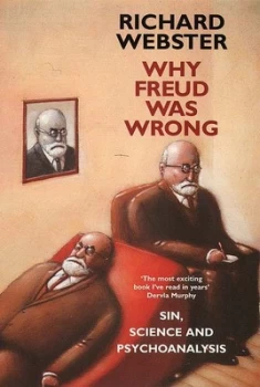 Image of Why Freud Was Wrong by Richard Webster Paperback