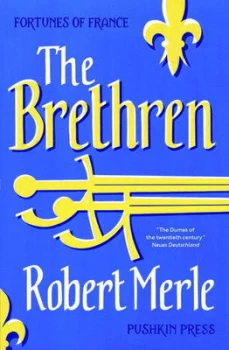 Image of The Brethren by Robert Merle Paperback
