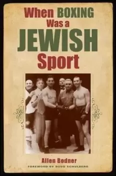 Image of When boxing was a Jewish sport - Allen Bodner - Paperback - Used