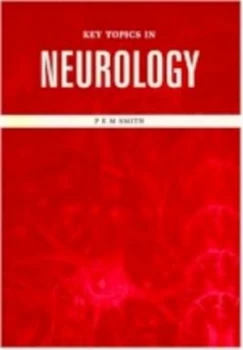 Image of Key Topics in Neurology by P.E.M. Smith Paperback
