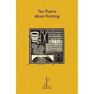 Image of Ten Poems About Knitting Pamphlet 2015