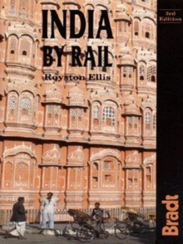 Image of India by Rail by Royston Ellis and Samit Roychoudhury Paperback