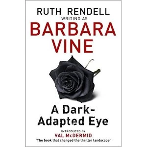 Image of A Dark-adapted Eye by Barbara Vine (Paperback, 2016)