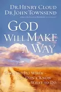 Image of god will make a way what to do when you dont know what to do