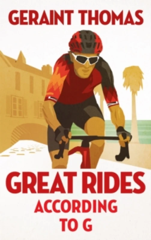 Image of Great Rides According to G Hardback