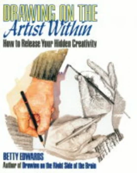 Image of Drawing on the Artist within by Betty Edwards Paperback