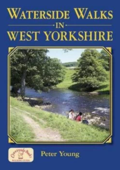 Image of Waterside walks in West Yorkshire by Peter Young