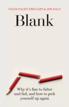 Image of Blank : Why It's Fine to Falter and Fail, and How to Pick Yourself Up Again