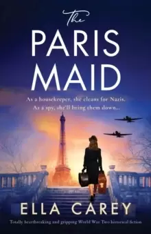 Image of The Paris Maid : Totally heartbreaking and gripping World War Two historical fiction
