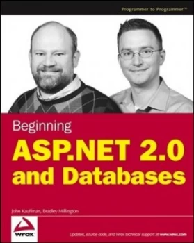 Image of Beginning Asp.Net 2.0 and Databases by John Kauffman Paperback