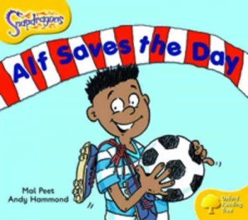 Image of Oxford Reading Tree Level 5 Snapdragons Alf Saves the Day by Mal Peet Paperback