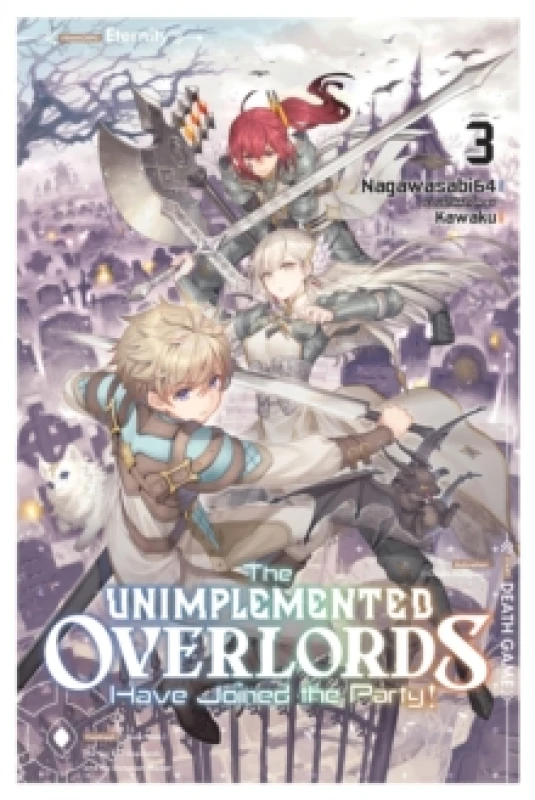 Image of The Unimplemented Overlords Have Joined the Party!, Vol. 3 Paperback / softback