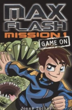 Image of Max Flash by Jonny Zucker and Ned Woodman Book