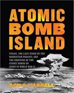 Image of atomic bomb island tinian the last stage of the manhattan project and the