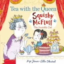 Image of Squishy McFluff: Tea with the Queen