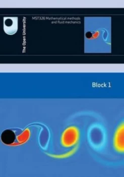 Image of Mathematical Methods and Fluid Mechanics Block 1. by Open University Course Team Paperback