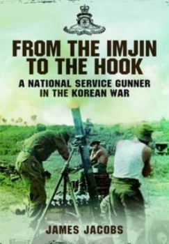 Image of From the Imjin to The Hook by Jim Jacobs