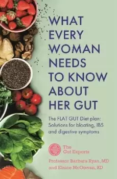 Image of What Every Woman Needs to Know About Her Gut by Barbara Ryan