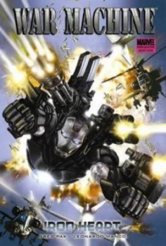 Image of War Machine. Iron Heart by Greg Pak Hardback