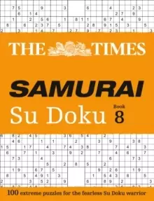 Image of The Times Samurai Su Doku 8 : 100 Extreme Puzzles for the Fearless Su Doku Warrior