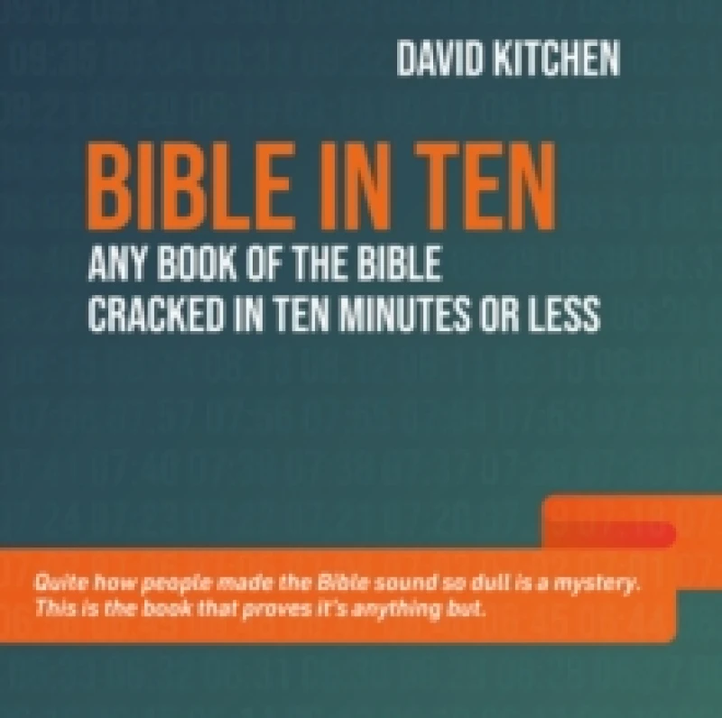 Image of Bible in Ten : Any book of the Bible cracked in ten minutes or less Paperback / softback