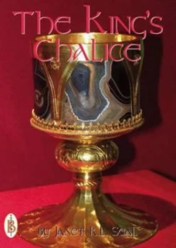Image of The Kings Chalice by Janet K. L Seal Book