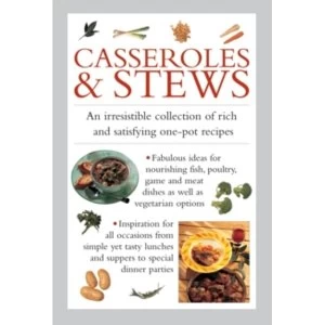 Image of Casseroles & Stews: An Irresistible Collection of Rich and Satisfying One-Pot Recipes by Valerie Ferguson (Hardback,...