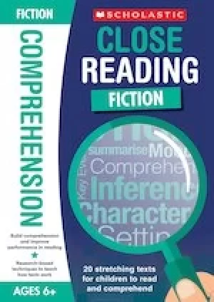 Image of Close Reading: Fiction Teacher's Book Ages 6+
