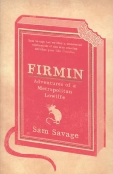 Image of Firmin by Sam Savage Book