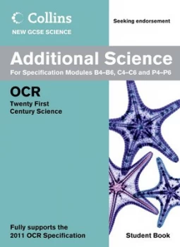 Image of Additional Science a for Specification Modules B4-B6 C4-C6 and P4-P6. Ocr 21st Century Science. by Ed Walsh Paperback