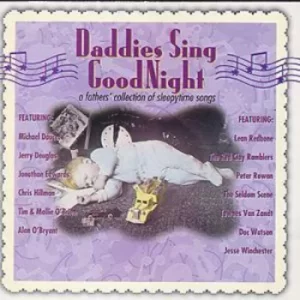 image of Daddies Sing Goodnight A Fathers Collection of Sleepytime Songs by Various Artists CD Album