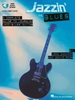 Image of jazzin the blues a complete guide to learning jazz blues guitar