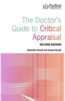 Image of The Doctors Guide to Critical Appraisal by Narinder Kaur Gosall and Gurpal Singh Gosall Paperback