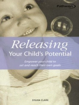 Image of Releasing Your Childs Potential by Sylvia Clare Book