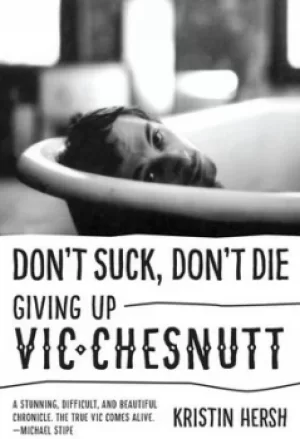 Image of Dont suck dont die by Kristin Hersh