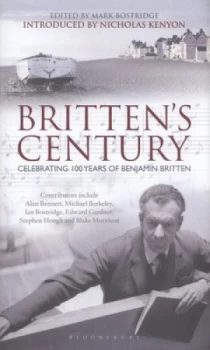 Image of Brittens Century by Mark Bostridge Hardback