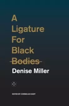 Image of A Ligature for Black Bodies
