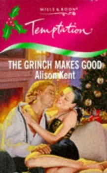 Image of The Grinch Makes Good by Alison Kent Book