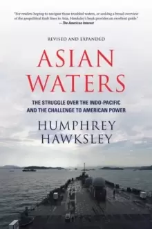 Image of Asian Waters : The Struggle Over the Indo-Pacific and the Challenge to American Power